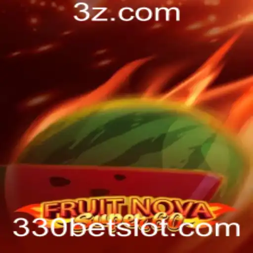 330 bet - Descubra o Jogo FruitNovaSuper60 e o Impacto das Apostas '330 bet'